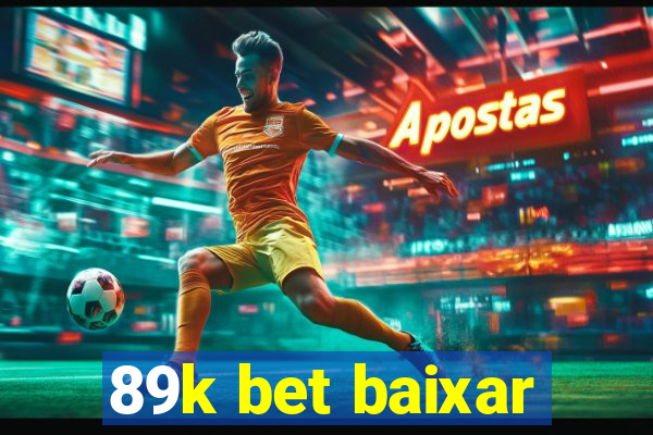 89k bet baixar